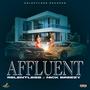 Affluent (feat. Nick Breezy) [Explicit]