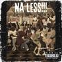 Na Less (feat. dhavidsyn & Nafama) [Explicit]