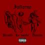 Infierno (feat. Lo’ Santo’ & Brandd)