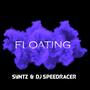 Floating (feat. Dj Speedracer)