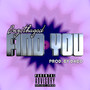 Find You (Explicit)