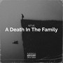 A Death In The Family (Explicit)