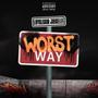 Worst Way (Explicit)