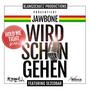 Wird schon gehen (feat. Sezcobar) [Explicit]