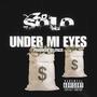 Under My Eyes (Explicit)