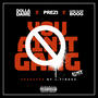 You Ain't Gang (Remix) [feat. Prezi & Cash Click Boog] [Explicit]