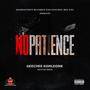 No Patience (Explicit)