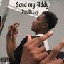 Send My Addy (Explicit)