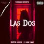 Las Dos (feat. GomiBeatz & Fvmo) [Explicit]