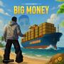 BIG MONEY