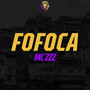 Fofoca (Explicit)