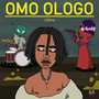 Omo Ologo (Explicit)