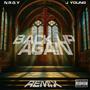 Back Up Again (feat. J Young) [Remix]
