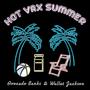 HOT VAX SUMMER (feat. Avocado Banks) [Explicit]