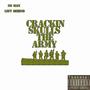 Crackin' Skulls The Army (Explicit)