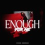 Enough for Me (Explicit)