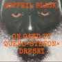 ON GAWD (feat. COFFEIL BLACK, STEFON, QUEVO & DRESKI) [Explicit]