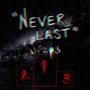 Never Last (Explicit)