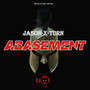 Abasement (Explicit)