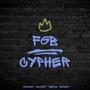 FGB CYPHER PT1 (feat. Wavy, Daesavv & KING DQ) [Explicit]