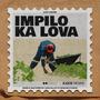 Impilo Ka Lova (KaeB Remix)