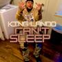 Can't Sleep (Explicit)