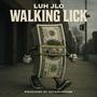 Walking Lick (Explicit)