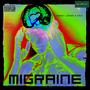 Migraine (feat. Sweet Jones) [Explicit]