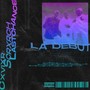 La Debut (Explicit)