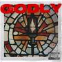 Godly (Explicit)