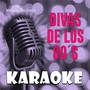 Karaoke Divas de los 80's