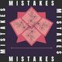 MISTAKES