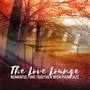 The Love Lounge - Romantic Time Together with Piano Jazz