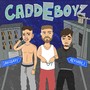 Cadde Boyz (Explicit)