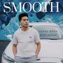 Smooth (feat. Vehnu Moon)