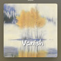 Vanish (Explicit)