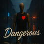 Dangerous (Explicit)