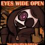 EYES WIDE OPEN (Explicit)