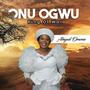 Onu Ogwu (King of War)