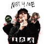 NOT 4 ME (Explicit)