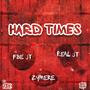 Hard Times (feat. Real JT & Zymere) [Explicit]