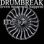 drumbreak (even more will happen)