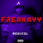 FREAKAYY (Explicit)