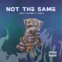 Not The Same (feat. King D) [Explicit]