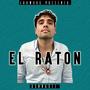 El Raton (Explicit)