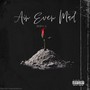 Ain Even Mad (Explicit)