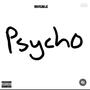 Psycho (feat. RiddickXbeatz)