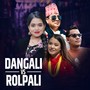 Dangali Vs Rolpali