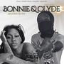 Bonnie & Clyde (Explicit)