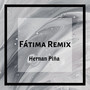 Fatima (Hernan Piña Remix)